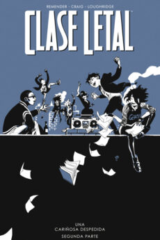 CLASE LETAL 12. UNA CARIÑOSA DESPEDIDA 2