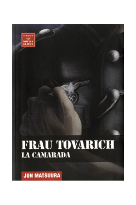 FRAU TOVARICH. LA CAMARADA (NOVELA GRAFICA)