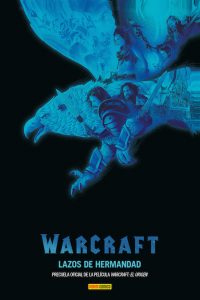 WORLD OF WARCRAFT.LAZOS DE HERMANDAD