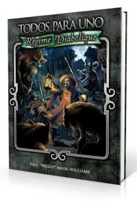REGIME DIABOLIQUE: TODOS PARA UNO