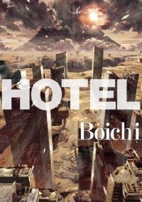 HOTEL BOICHI (Historias cortas de Boichi)