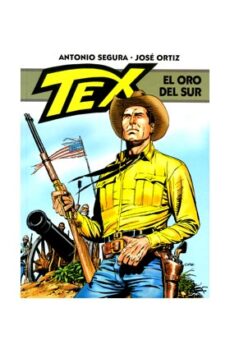Tex: El Oro Del Sur