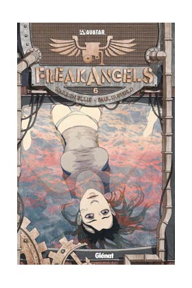 FREAK ANGELS 06 (ULTIMO NUMERO)