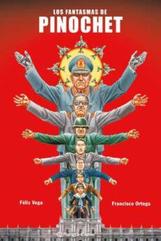 Los fantasmas de Pinochet