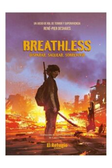 Breathless: Disparar, Saquear, Sobrevivir
