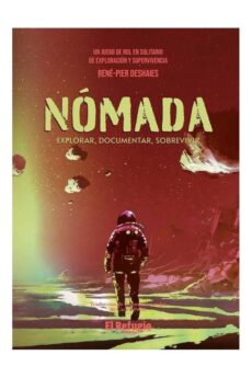 Nómada: Explorar, Documentar, Sobrevivir