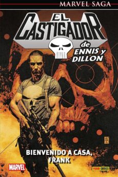 Marvel Saga. El Castigador de Ennis y Dillon 1. Bienvenido a casa, Frank
