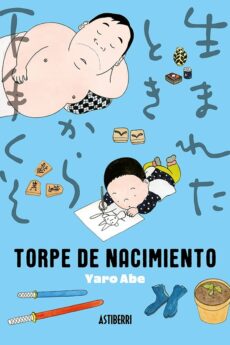 Torpe de nacimiento