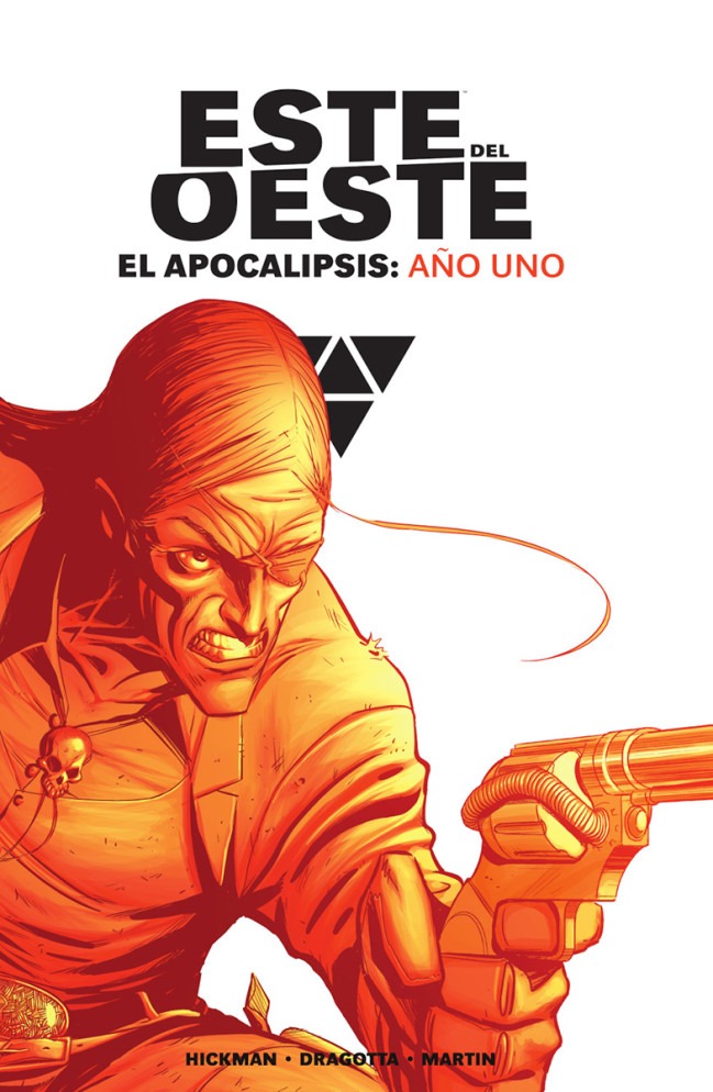 Este Del Oeste Integral. El Apocalipsis: Año Uno