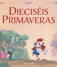 Dieciséis primaveras