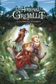 Las hermanas Grémillet. 4. La gamuza Y el cometa
