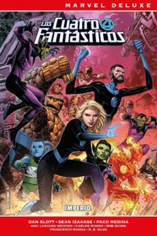 Marvel Deluxe. Los 4 Fantásticos de Dan Slott 2. Imperio