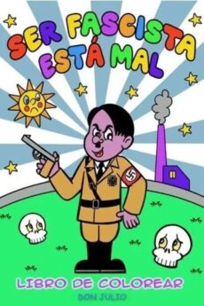 Ser fascista esta mal