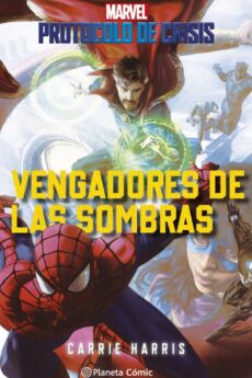 Protocolo de Crisis nº 02 Vengadores de las sombras