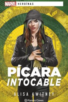 Marvel Heroínas. Pícara intocable