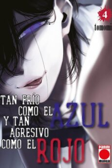 Tan frío como el azul y tan agresivo como el rojo 04