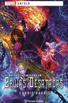 Marvel Untold. Brujas desatadas
