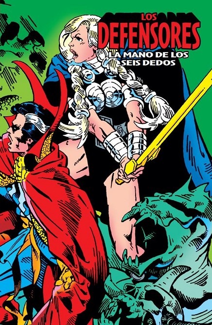 Los Defensores 06. La mano de los seis dedos (Marvel Limited Edition)