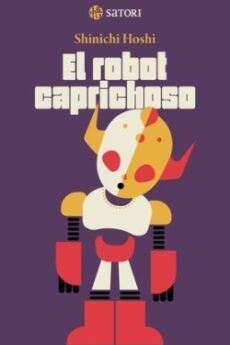 El robot caprichoso