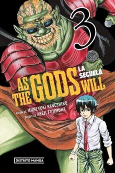 As the Gods Will: La secuela 03
