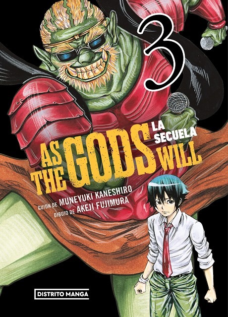 As the Gods Will: La secuela 03