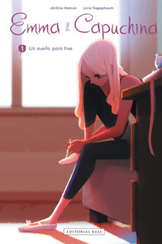 Emma y Capuchina 1. Un sueño para tres