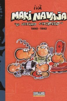 Makinavaja 04: El último chorizo 1990-1992