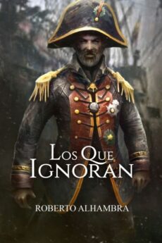 Los que ignoran