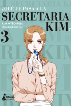 ¿Qué le pasa a la secretaria Kim? 03