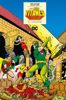 Los Nuevos Titanes vol. 2 de 6: ¡Reencuentro! (DC Icons) (Segunda edición)