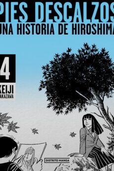 Pies descalzos: Una historia de Hiroshima (Edición Coleccionista) 04