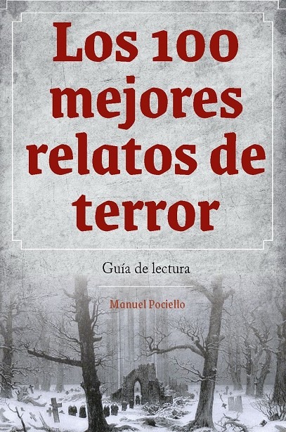 Los 100 mejores relatos de terror, guia de lectura - ALCALÁ CÓMICS