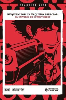 Requiem por un vaquero espacial