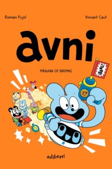 Avni 7. Máquina de bromas