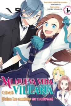 Mi nueva vida como villana: 06 ¡Todos los caminos me condenan!