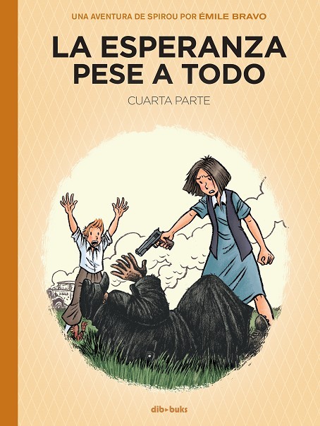 La esperanza pese a todo 04 (Una aventura de Spirou por Émile Bravo)