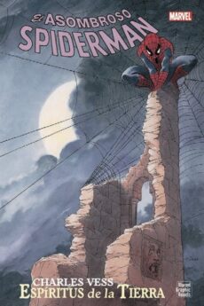Novelas Gráficas Marvel, Spiderman Espíritus De La Tierra