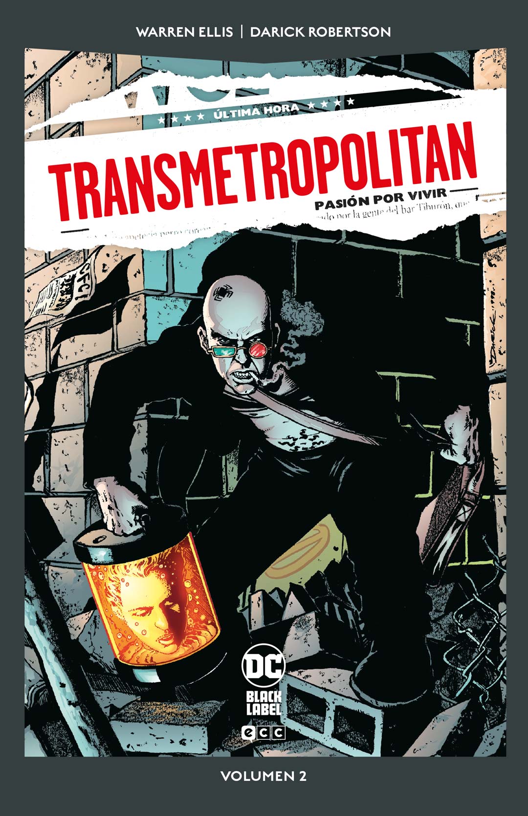 Transmetropolitan vol. 2 de 10: Pasión por vivir (DC Pocket)