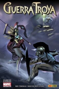 Clásicos Ilustrados Marvel. La Guerra de Troya