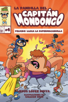 la pandilla del capitán mondongo 4