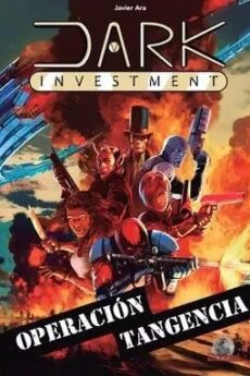 Dark Investment. Operación Tangencia
