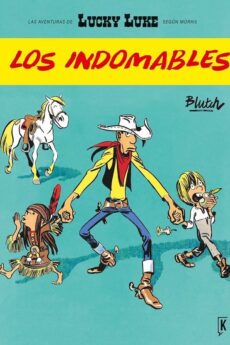 Lucky Luke según Morris extra 03 Los Indomables