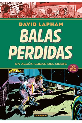Balas perdidas 02. En algún lugar del oeste
