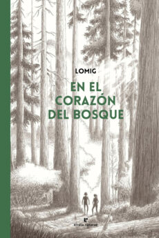 En el corazón del bosque