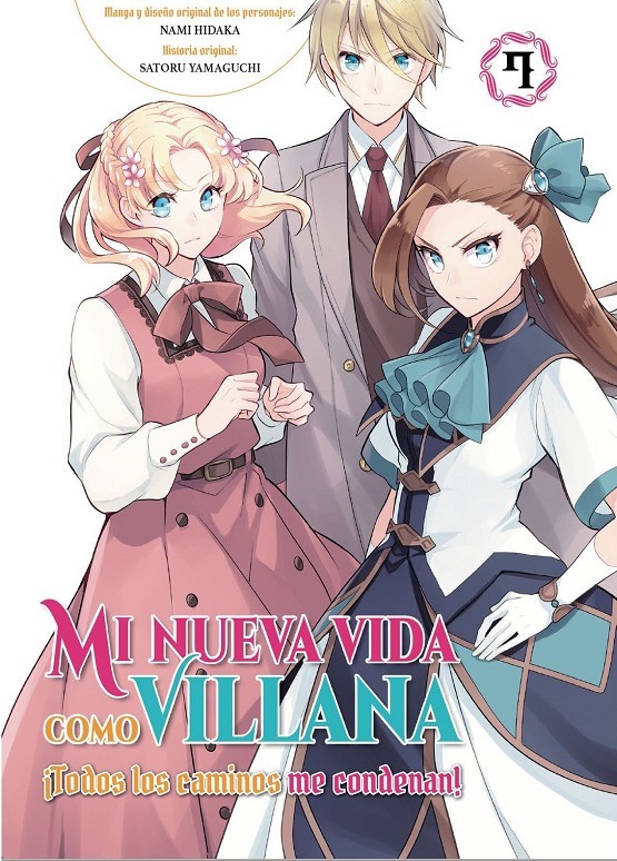 Mi nueva vida como villana: 07 ¡Todos los caminos me condenan!