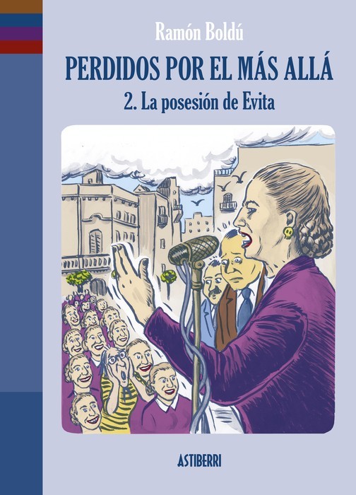 Perdidos por el más allá 02. La posesión de Evita