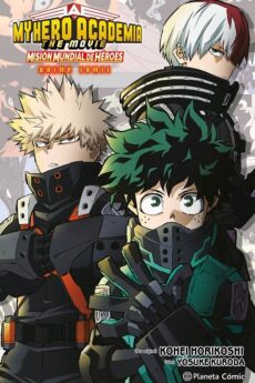 My Hero Academia - Anime Comic - The Movie: Misión Mundial de Héroes