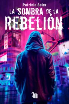 La sombra de la rebelión