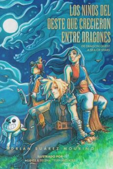 Los niños del oeste que crecieron entre dragones