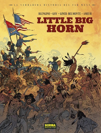 La Verdadera Historia Del Far West 02: Little big Horn
